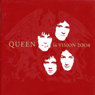 Queen in Vision 2008