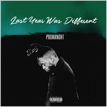Last Year Was Different by Promknght - album cover
