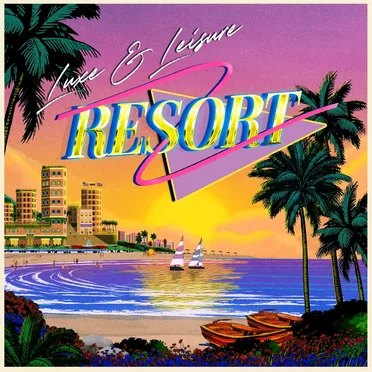 Resort by Luxe & Leisure - album cover