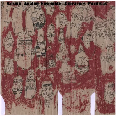 Vibrações Positivas by Cosmic Analog Ensemble - album cover