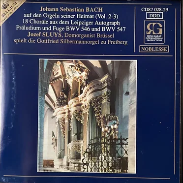 Johann Sebastian Bach auf den Orgeln seiner Heimat Vol. 2-3
