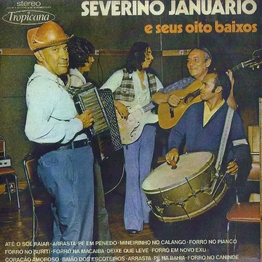 E Seus Oito Baixos by Severino Januário - album cover