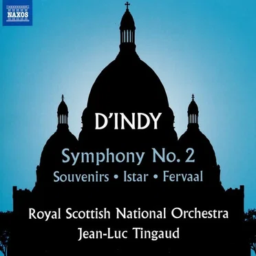 Symphony no. 2 / Souvenirs / Istar / Fervaal