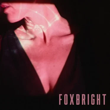 Foxbright by Reb Fountain - album cover