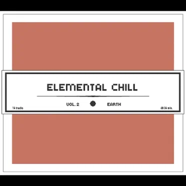 Elemental Chill, Volume 2: Earth by Various Artists - album cover