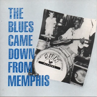 The Blues Came Down From Memphis by Various Artists - album cover