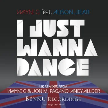 I Just Wanna Dance 2012 by Wayne G - album cover