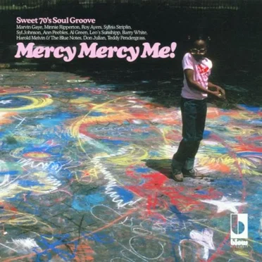 Mercy Mercy Me! by Various Artists - album cover