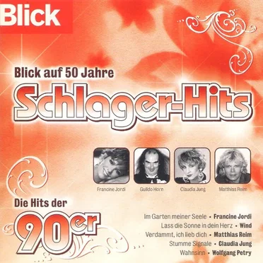 Blick auf 50 Jahre Schlager-Hits: die 90er by Various Artists - album cover