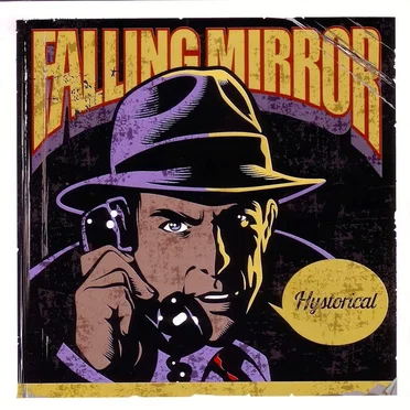 Hystorical by Falling Mirror - album cover