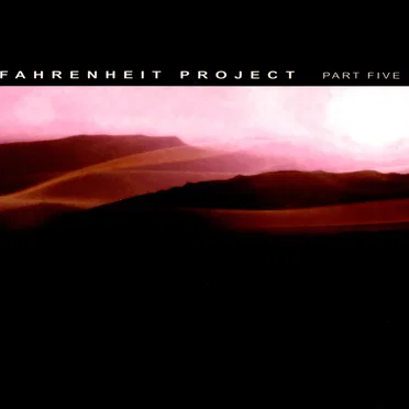 Fahrenheit Project, Part Five by Various Artists - album cover