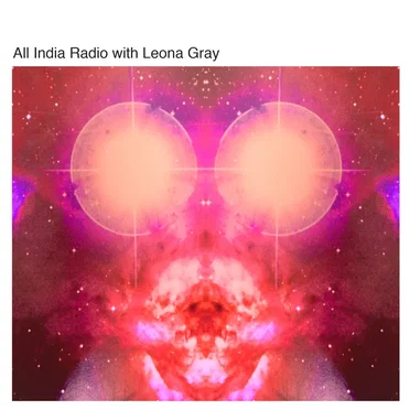 All India Radio with Leona Gray
