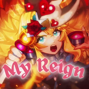 My Reign