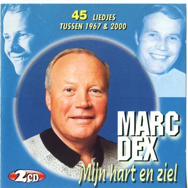 Mijn hart en ziel / 45 liedjes tussen 1967 & 2000