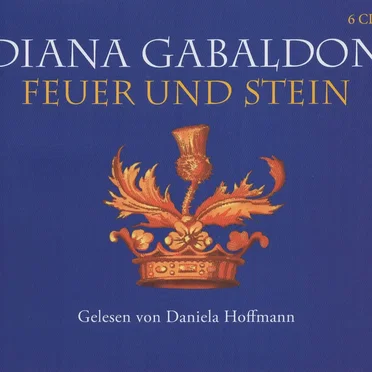 Feuer und Stein by Diana Gabaldon - album cover