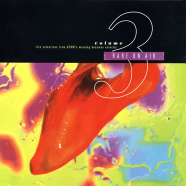 Rare on Air, Volume 3: Live Selections From KCRW’s Morning Becomes Eclectic by Various Artists - album cover
