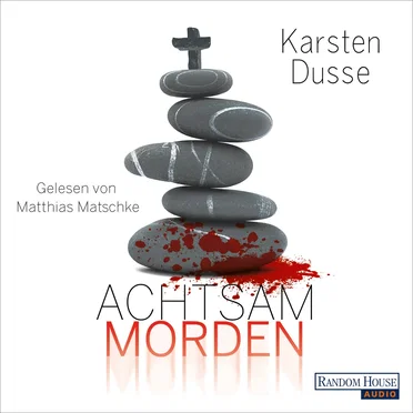 Achtsam morden by Karsten Dusse - album cover