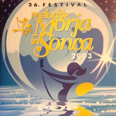 26. festival Melodije morja in sonca 2003 by Various Artists - album cover