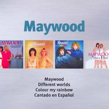 Maywood / Different Worlds / Colour My Rainbow / Cantado en Español