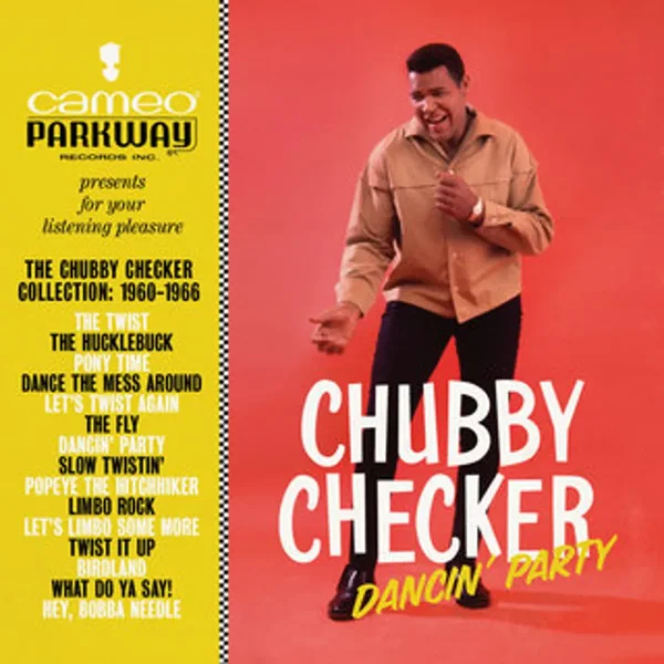Dancin’ Party: The Chubby Checker Collection: 1960 – 1966
