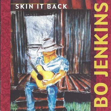 Skin It Back by Bo Jenkins - album cover