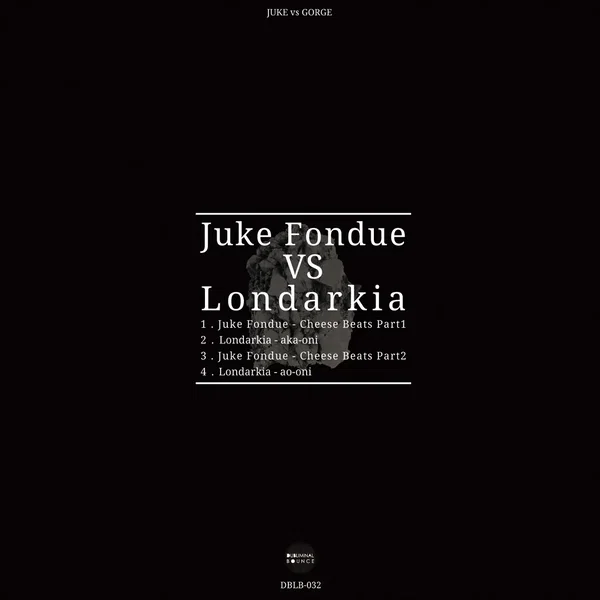 Juke Fondue vs Londarkia