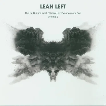 The Ex Guitars meet Nilssen-Love / Vandermark Duo - Volume 2