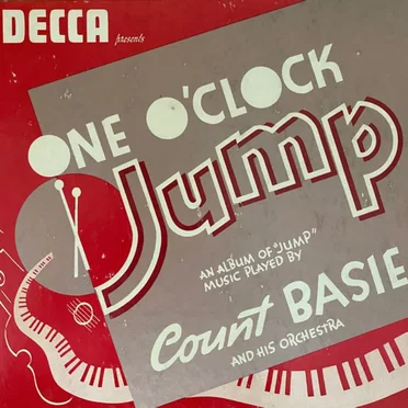 Decca Presents One O'Clock Jump: An Album Of "Jump" Music Played By Count Basie And His Orchestra