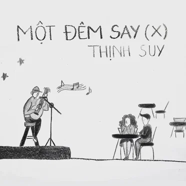 Một Đêm Say (X)