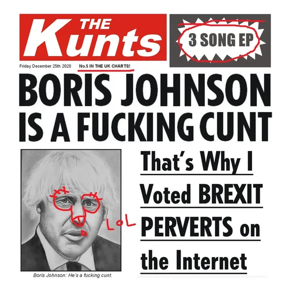 Boris Johnson Is a Fucking Cunt EP