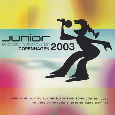 Junior Eurovision Song Contest: Copenhagen 2003 by Various Artists - album cover