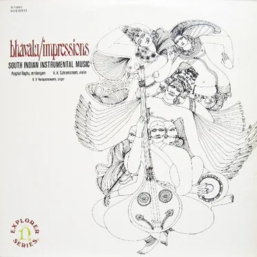 Bhāvālu/Impressions - South Indian Instrumental Music