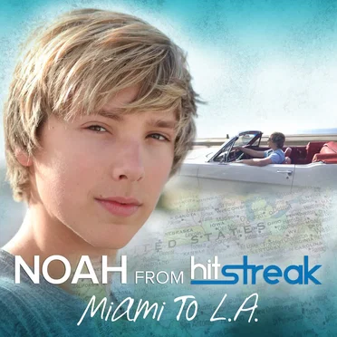 Miami to L.A. by Noah Schnacky - album cover