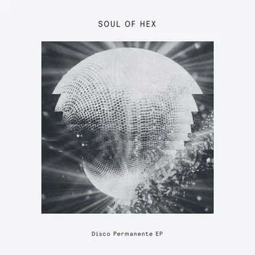 Disco Permanente EP by Soul of Hex - album cover