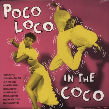 Poco Loco In The Coco by Various Artists - album cover