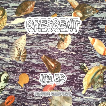 IRL EP by Crescent - album cover