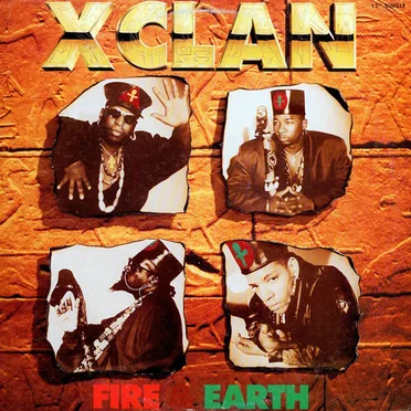 Fire and Earth by X-Clan - album cover