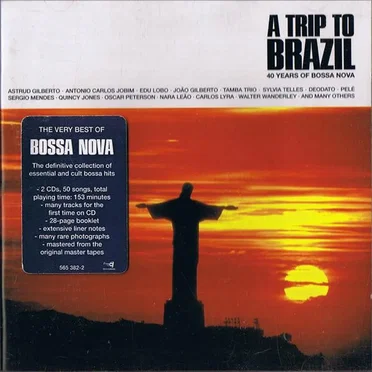 A Trip to Brazil: 40 Years of Bossa Nova by Various Artists - album cover