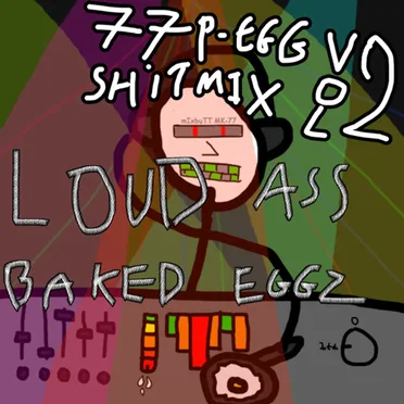 Mashup Vol.2 - Loud Ass Baked Eggz