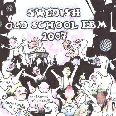 Swedish Old School EBM 2007 by Various Artists - album cover