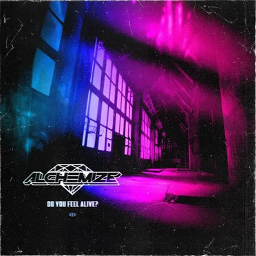 Do You Feel Alive? by Alchemize - album cover