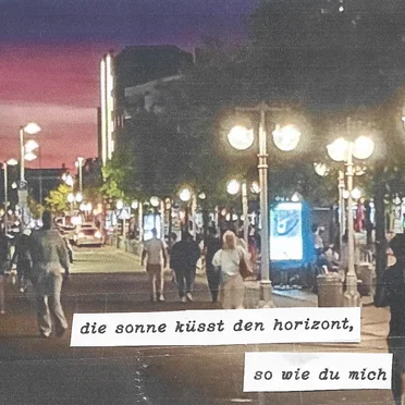 die sonne küsst den horizont, so wie du mich