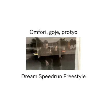 Dream speedrun freestyle