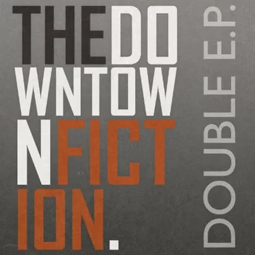 The Double EP by The Downtown Fiction - album cover