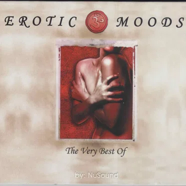 Erotic Moods: The Very Best Of