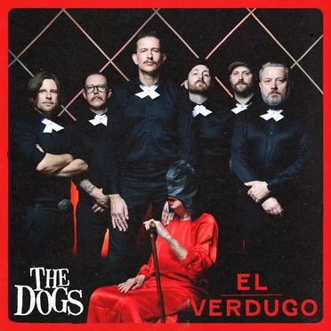 El Verdugo by The Dogs - album cover
