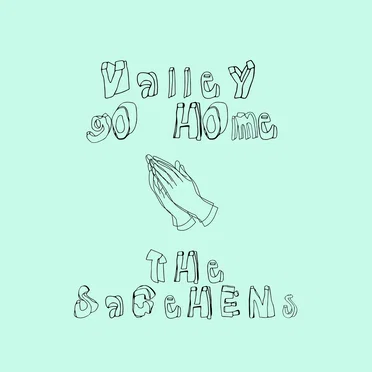 Valley Go Home