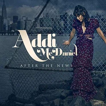 After The News by Addi McDaniel - album cover