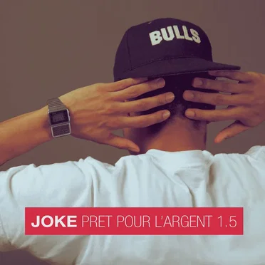 Prêt pour l'argent 1.5 by Joke - album cover