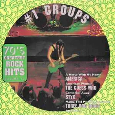 70’s Greatest Rock Hits, Volume 12: #1 Groups by Various Artists - album cover